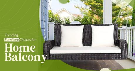 Trending Furniture Options for Home Balcony