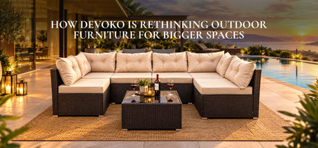 How Devoko Is Rethinking Outdoor Furniture for Bigger Spaces