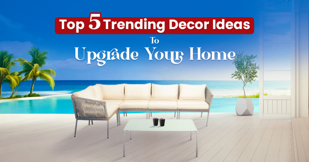 Trending home decor ideas