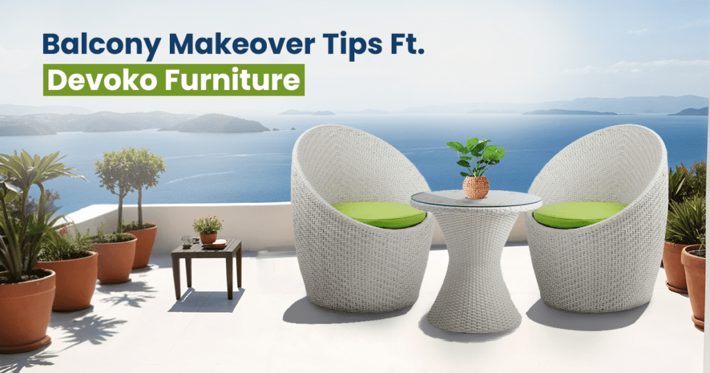 balcony makeover tips